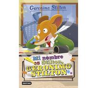 Gs 1 :mi Nombre Es Stilton Geronimo Stilton