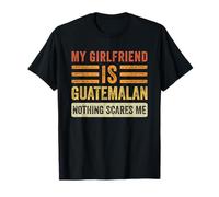 Mi Novia es guatemalteca Nada me Asusta Divertido Novio Camiseta