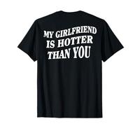 Mi Novia es más Caliente Que tú (en la Parte Posterior) Camiseta