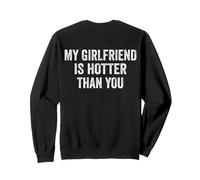 Mi Novia es más Caliente Que tú (en la Parte Posterior) Sudadera