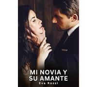 Mi Novia y su Amante: Relatos Eróticos de Sexo para Adultos: 77