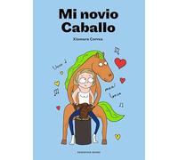 Mi novio caballo (Reservoir Gráfica)