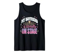 Mi Novio está Literalmente en el Escenario Camiseta sin Mangas