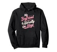 Mi Novio está Literalmente en el Escenario Sudadera con Capucha