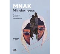 Mi nube negra: Reflexiones · Poesías · Pensamientos (No ficción)