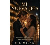 Mi Nueva Jefa: Un romance lésbico slow burn sobre despertar y deseo (¿Soy lesbiana?)