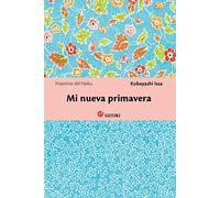 Mi Nueva Primavera (Maestros del Haiku)