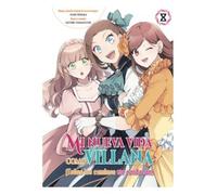 Mi nueva vida como villana 08 todos los caminos me condenan