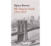 Mi Nueva York 1913-1919 (Elba)