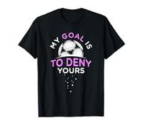 Mi objetivo es negar el tuyo - Equipo femenino de Fútbol/Fútbol Femenino Camiseta