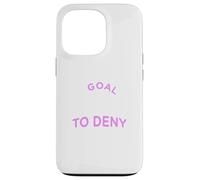 Mi objetivo es negar el tuyo - Equipo femenino de Fútbol/Fútbol Femenino Carcasa para iPhone 13 Pro