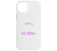 Mi objetivo es negar el tuyo - Equipo femenino de Fútbol/Fútbol Femenino Carcasa para iPhone 14 Plus