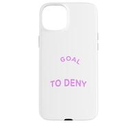 Mi objetivo es negar el tuyo - Equipo femenino de Fútbol/Fútbol Femenino Carcasa para iPhone 15 Plus
