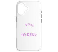 Mi objetivo es negar el tuyo - Equipo femenino de Fútbol/Fútbol Femenino Carcasa para iPhone 16
