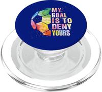 Mi Objetivo es Negar el tuyo fútbol para niños niñas Divertido Portero PopSockets PopGrip para MagSafe