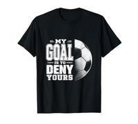 Mi Objetivo es Negar el tuyo Portero de pasión hábil de fútbol Camiseta