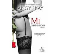Mi obsesión | Angy Skay