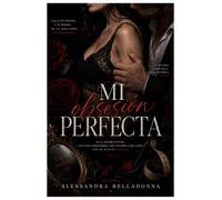 Mi obsesión perfecta: Un romance oscuro del Sindicato del Escorpión