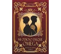 Mi odioso Duque Omega (Palacio de Cristal)