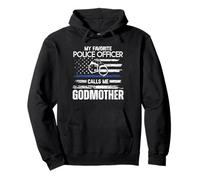 Mi oficial de policía favorito me llama madrina Sudadera con Capucha