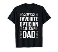 Mi óptico Favorito me Llama papá Orgulloso Día del Padre Camiseta