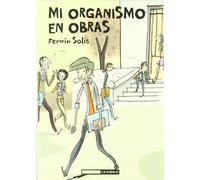 Mi organismo en obras (Novela gráfica)