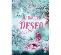MI OSCURO DESEO | Parker S Huntington