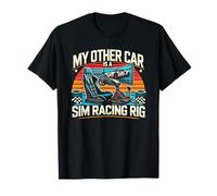Mi otro coche es un simulador de coches de carreras Sim Racing Rig Racer Camiseta