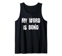 Mi Palabra es Bond Camiseta sin Mangas