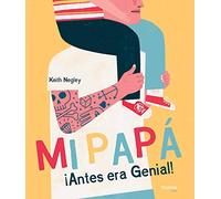 MI PAPÁ ¡Antes era Genial! (INSTITUTO MONSA)