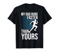 Mi papá corre más rápido que el tuyo, divertidos amantes de las maratones Camiseta