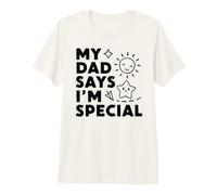 Mi papá Dice Que Soy Especial Adorable para niños Camiseta Premium
