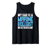 Mi Papá Es Biólogo Marino Y Tu Héroe Qué Hace Camiseta sin Mangas
