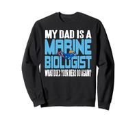 Mi Papá Es Biólogo Marino Y Tu Héroe Qué Hace Sudadera
