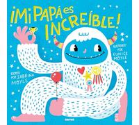 Mi papá es increíble: Un libro emocionante para regalar en el Día del Padre (Serres)