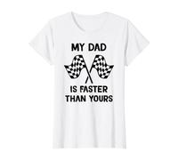 Mi papá es más rápido Que el tuyo Hijo de Carreras Hija de Camiseta gráfica económica, Mujer, Blanco, XS