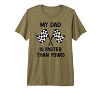 Mi papá es más rápido Que el tuyo Hijo de Carreras Hija de Camiseta Premium