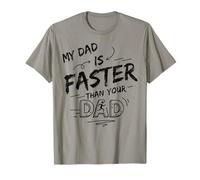 Mi papá es más rápido Que tu papá Divertido Humor de Padre Corriendo Camiseta