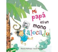 Mi papá es un mono alocado (PICARONA)