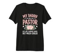 Mi papá es un Pastor Mucho más Fresco Hijo del Pastor Hija Camiseta Premium
