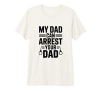 Mi papá Puede arrestar a tu papá Camiseta Premium