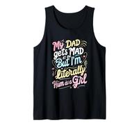 Mi papá se enoja Conmigo, Pero Soy Literalmente él como una Broma de niña Camiseta sin Mangas