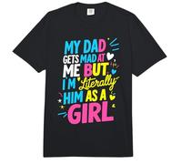 Mi papá se enoja Conmigo, Pero Soy Literalmente él como una Broma de niña Comfort Colors Adult Heavyweight T-Shirt