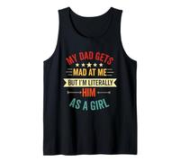 mi papá se enoja Conmigo, Pero Soy Literalmente él Hija Divertida Camiseta sin Mangas