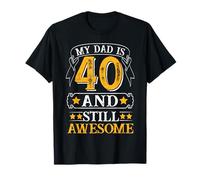 Mi papá tiene 40 años y sigue siendo una impresionante fiesta vintage de 40 cumpleaños Camiseta