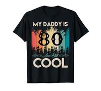 Mi papá tiene 80 años y sigue siendo genial, la combinación de padre y familia es divertida Camiseta
