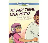 Mi papi tiene una moto (My Papi Has a Motorcycle)
