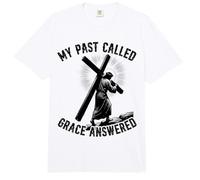 Mi Pasado Llamado Gracia Respondió Jesús Cristianismo Fe Comfort Colors Adult Heavyweight T-Shirt