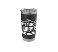 Mi pasatiempo favorito es 'Agregar al carrito' divertido comprador en línea Vaso térmico de acero inoxidable de doble pared