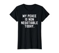 mi Paz no es negociable Hoy Bold Mindful Reminder Camiseta gráfica económica, Mujer, Negro, M